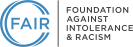 Foundation Against Intolerance & Racism (FAIR)